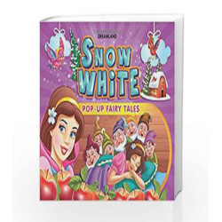 Pop-up Fairy Tales Snow White by Dreamland Publications Book-9788184517217