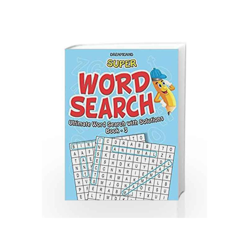 Super Word Search Part - 3 by Dreamland Publications Book-9788184518665