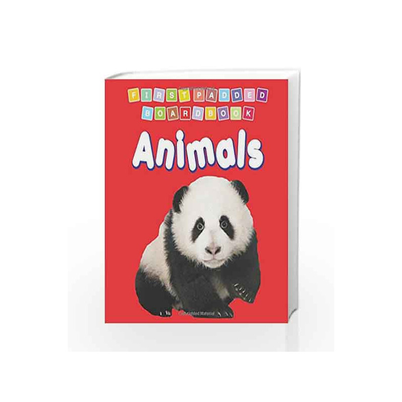 Animals (First Padded Board Books) by Dreamland Publications Book-9788184514438