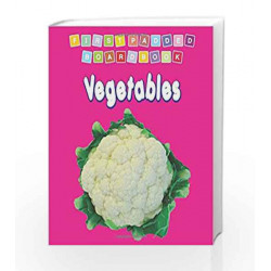Vegetables (First Padded Board Books) by Dreamland Publications Book-9788184514469