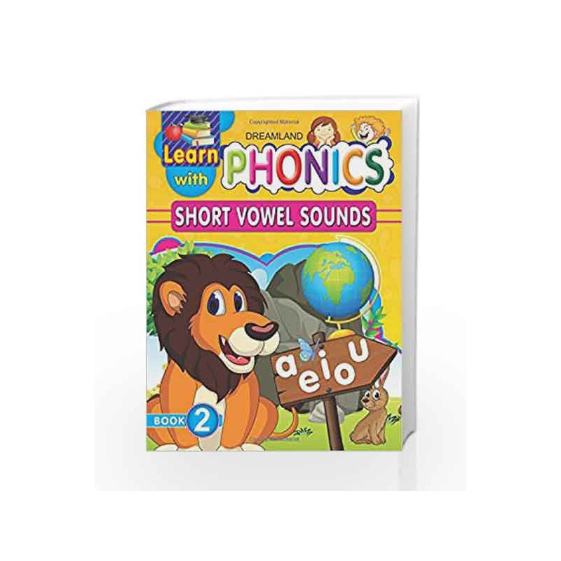 Learn with Phonics Book - 2 by Dreamland Publications Book-9789350895313