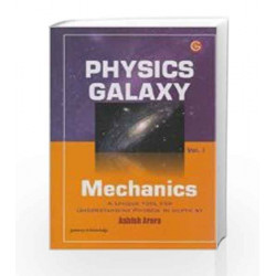 Physics Galaxy Vol - 1 Mechanics by GKP Book-9789351441403