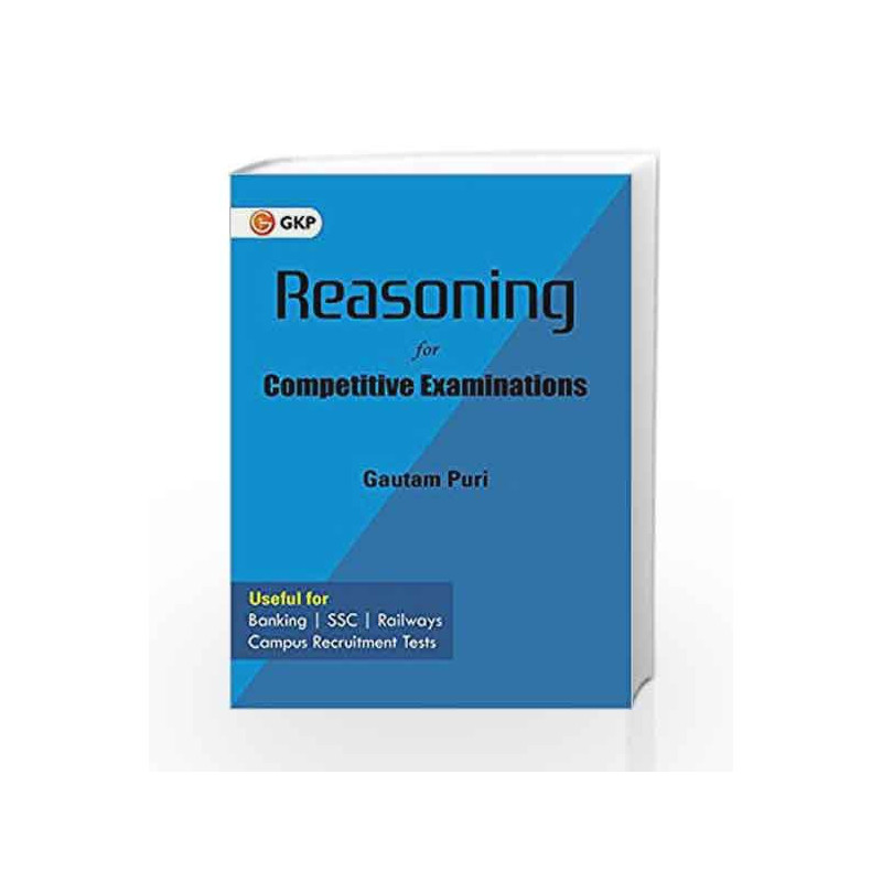 Reasoning for Competitive Examinations by Gautam Puri Book-9789386309303
