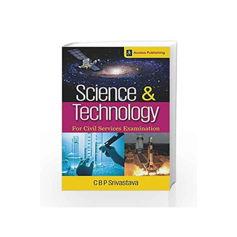 Science and Technology for Civil Services Examination by C.B.P. Srivastava Book-9789383454433