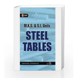 Steel Table: M.K.S. & S.I Units by GKP Book-9789351448556