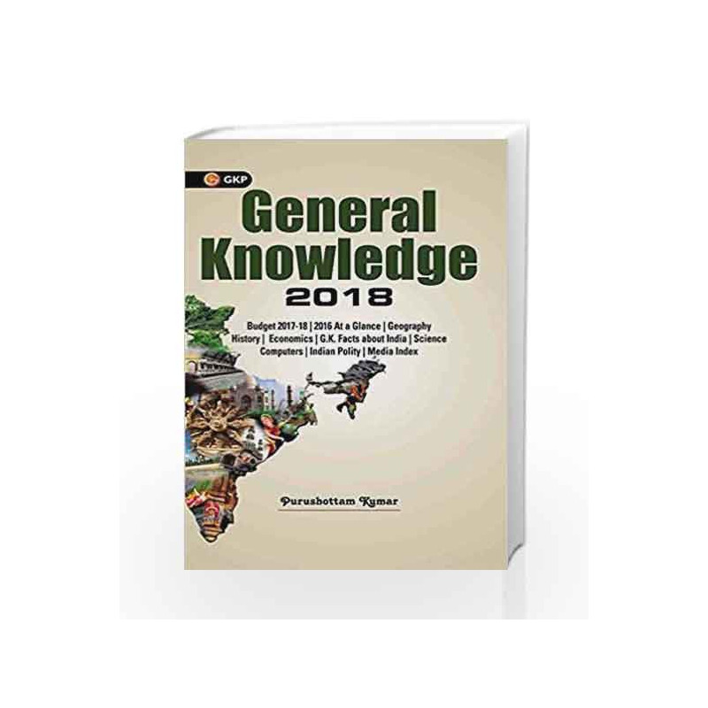 General Knowledge 2018 by G.K Book-9789386309693