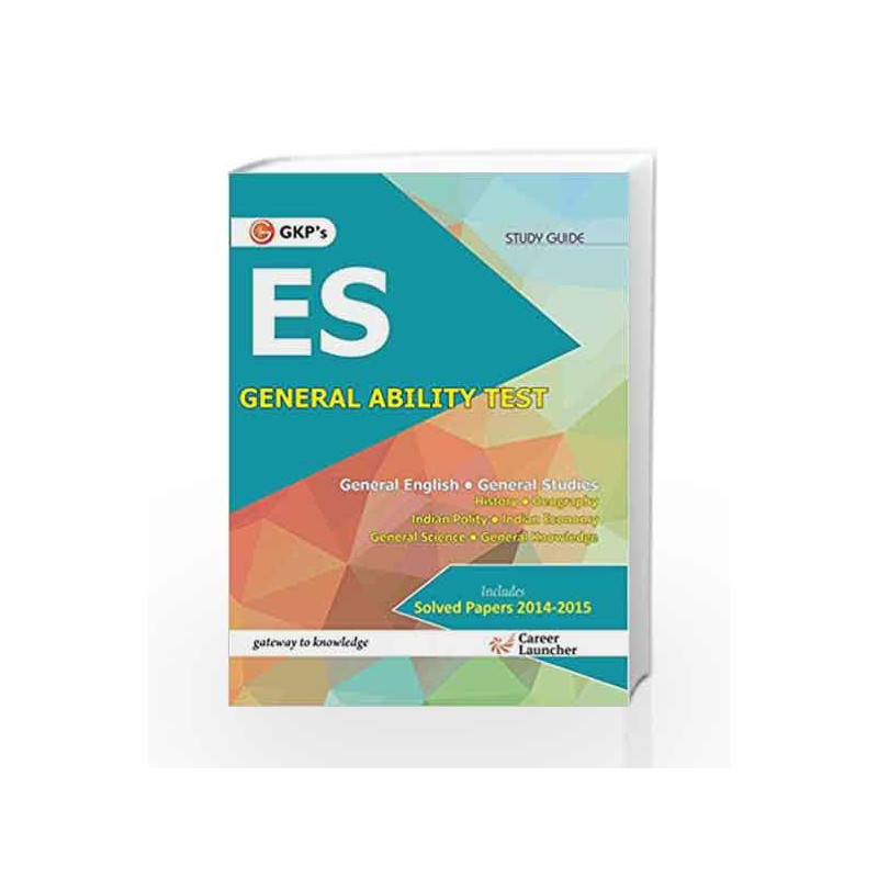 UPSC ES GENERAL ABILITY TEST ( INCLUDES SOLVED PAPERS 2014-2015) by GKP Book-9789351446705