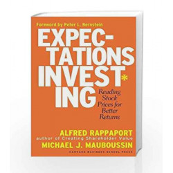 Expectations Investing: Reading Stock Prices for Better Returns by Rappaport Book-9781591391272