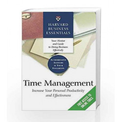Harvard Business Essentials: Time Management by Harvard Business Essentials Book-9781591396338