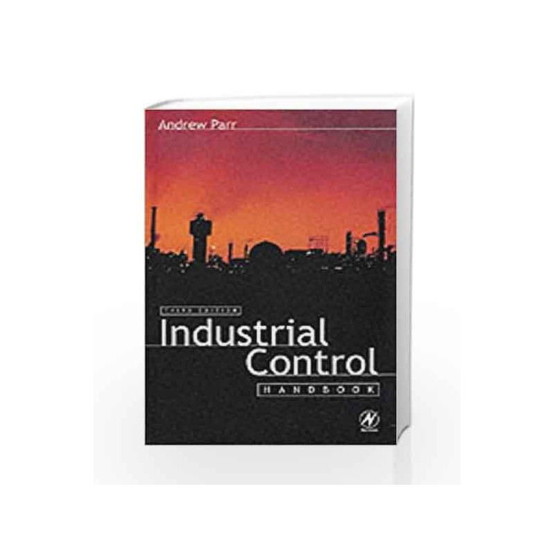 Industrial Control Handbook by ABDREW OARR Book-9780750639347