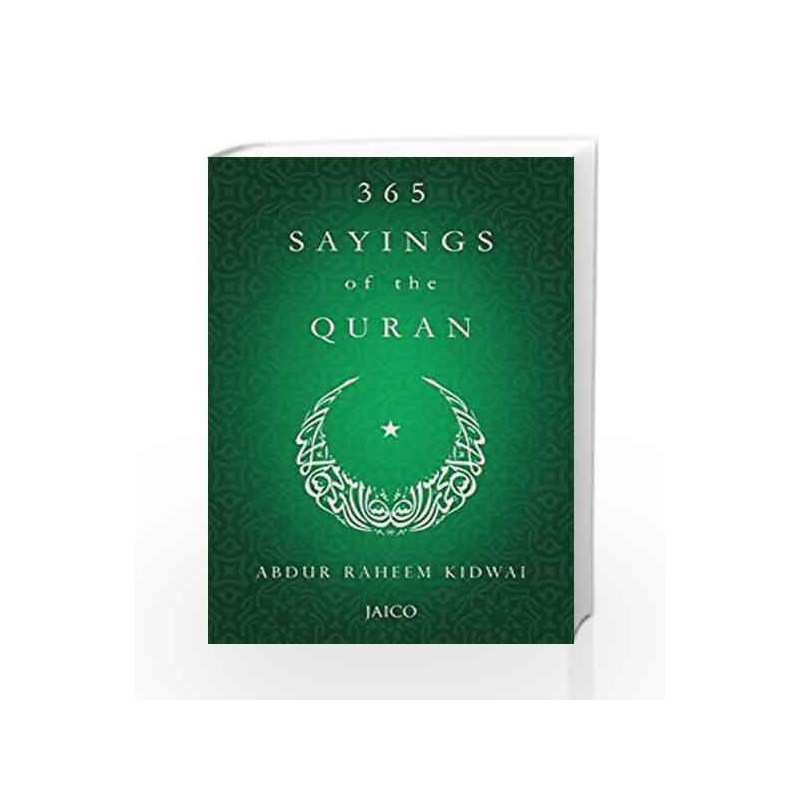 365 Sayings of the Quran by ABDUR RAHEEN KIDWAI Book-9788184956115