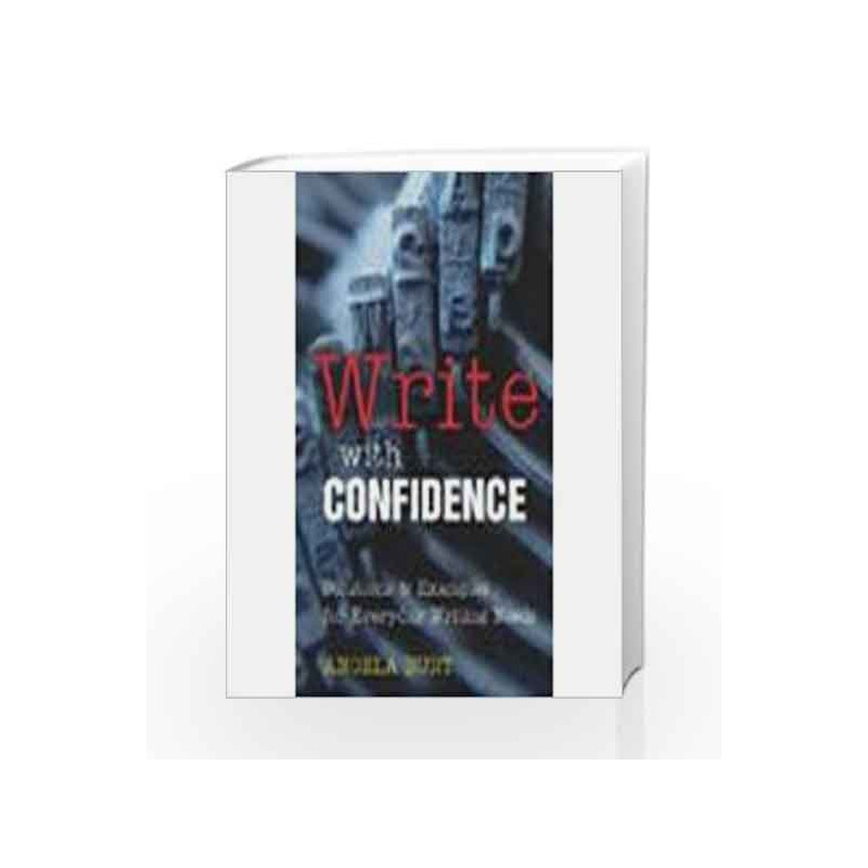 Write with Confidence by Angela Burt Book-9788179923245