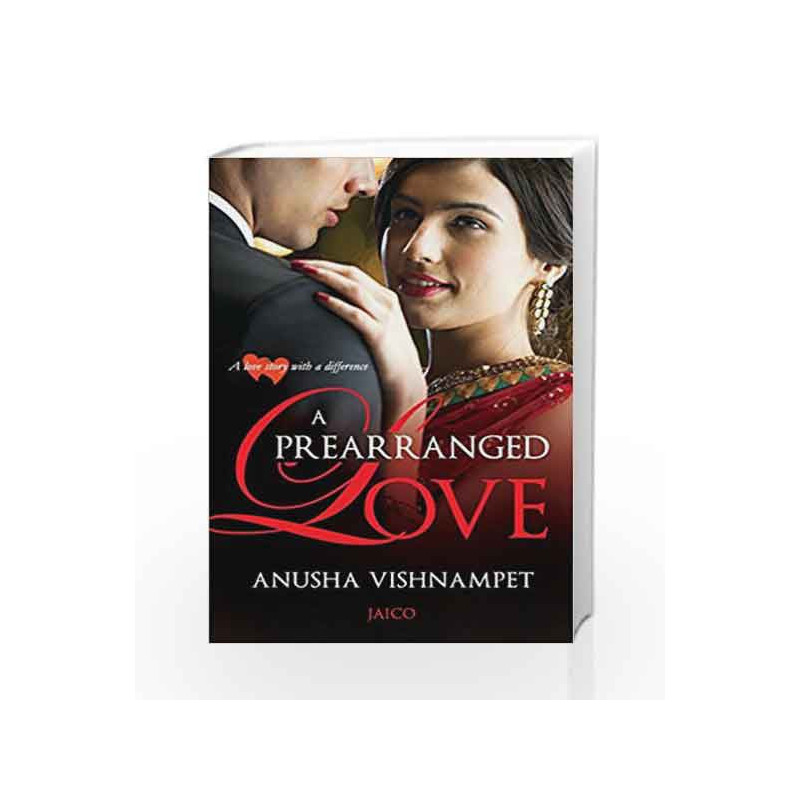 A Prearranged Love by ANUSHA VISHNAMPET Book-9788184953985