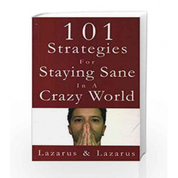 101 Strategies for staying Sane in a Crazy World by Arnold Book-9788172249434