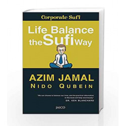 Life Balance the Sufi Way by AZIM JAMAL & NIDO QUBEIN Book-9788179926772