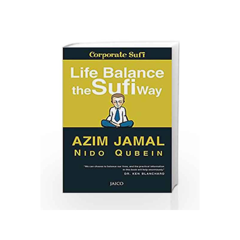 Life Balance the Sufi Way by AZIM JAMAL & NIDO QUBEIN Book-9788179926772