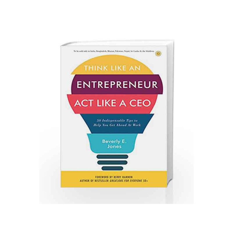 Think Like an Entrepreneur, Act Like a CEO by BEVERLY E. JONES Book-9788184958478