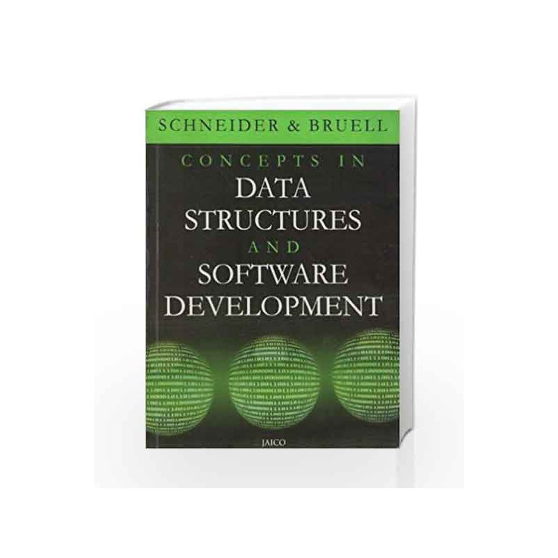 Concepts in Data Structures and Software Development by G.M. Schneider Book-9788172249816