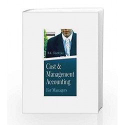 Cost & Management Accounting for Managers by B.K. Chatterjee Book-9788172245276
