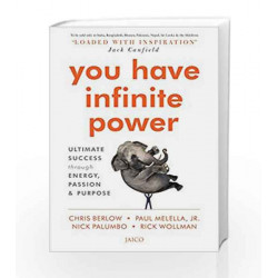 YOU HAVE INFINITE POWER (FIRST EDITION, 2015) by Paul Melella, Jr., Nick Palumbo & Rick Wollman Chris Berlow Book-9788184958140