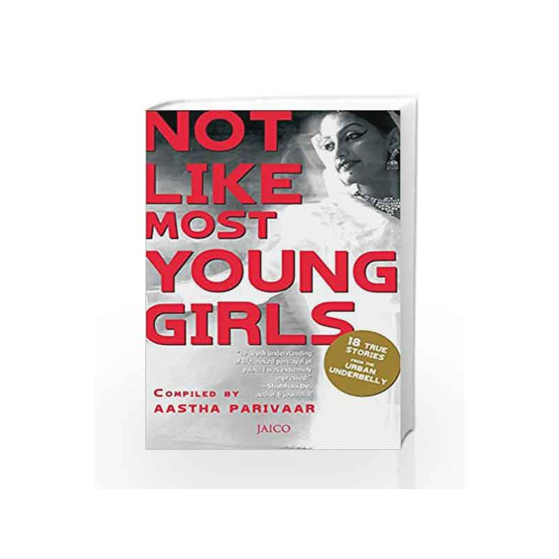 Not Like Most Young Girls by Compiled by Aastha Parivaar Book-9788184953046