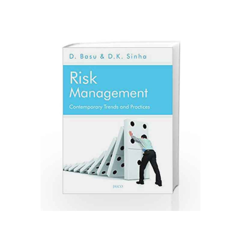 Risk Management: Contemporary Trends and Practices by D. Basu Book-9788184950991