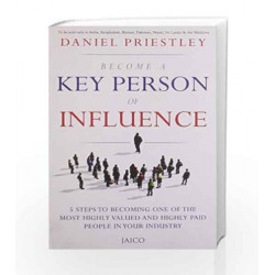 Become a Key Person of Influence by DANIEL PRIESTLEY Book-9788184954753