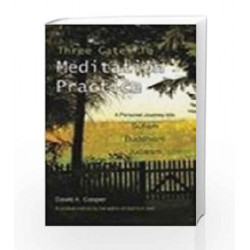 Three Gates to Meditation Practice by David A. Cooper Book-9788179924037