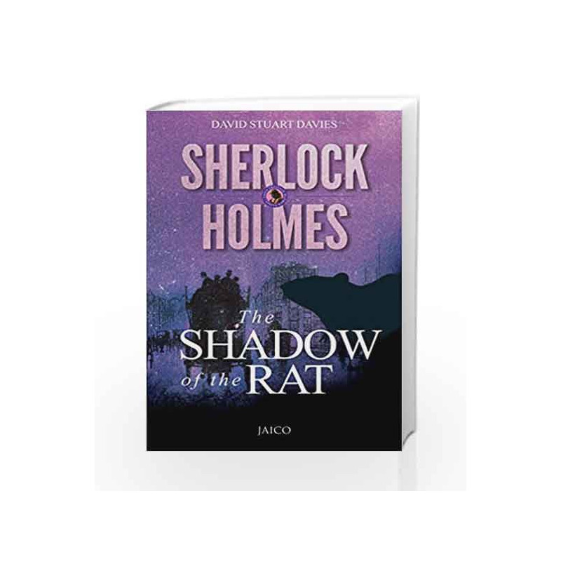 Sherlock Holmes: The Shadow of the Rat by David Stuart Davies Book-9788184957075