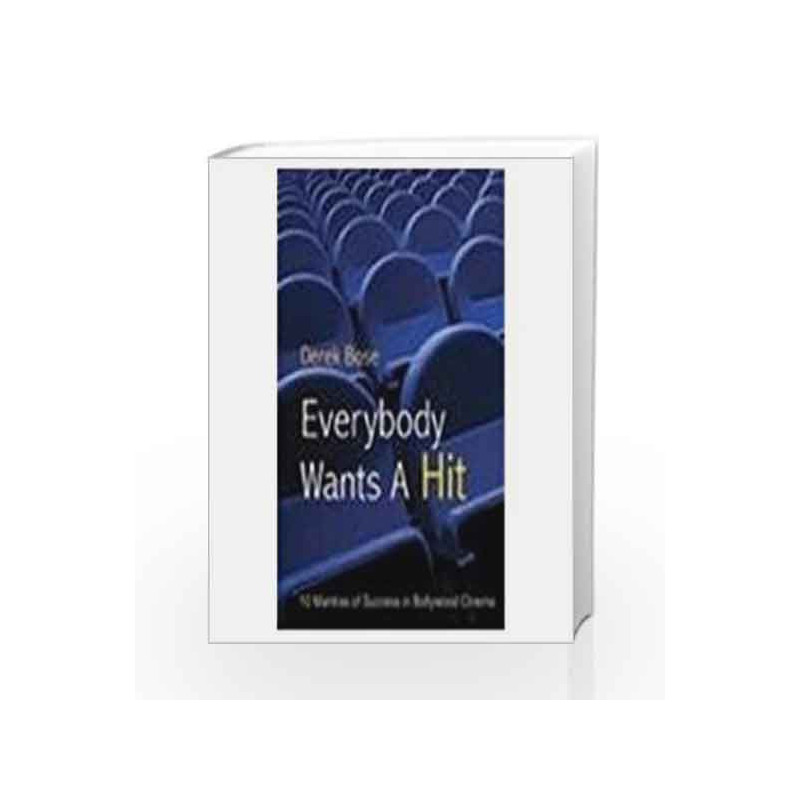 Everybody Wants a Hit by Derek Bose Book-9788179925584