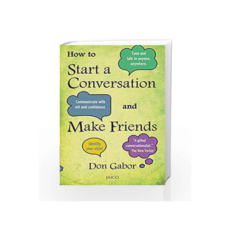 How to Start a Conversation and Make Friends by DON GABOR Book-9788184957112