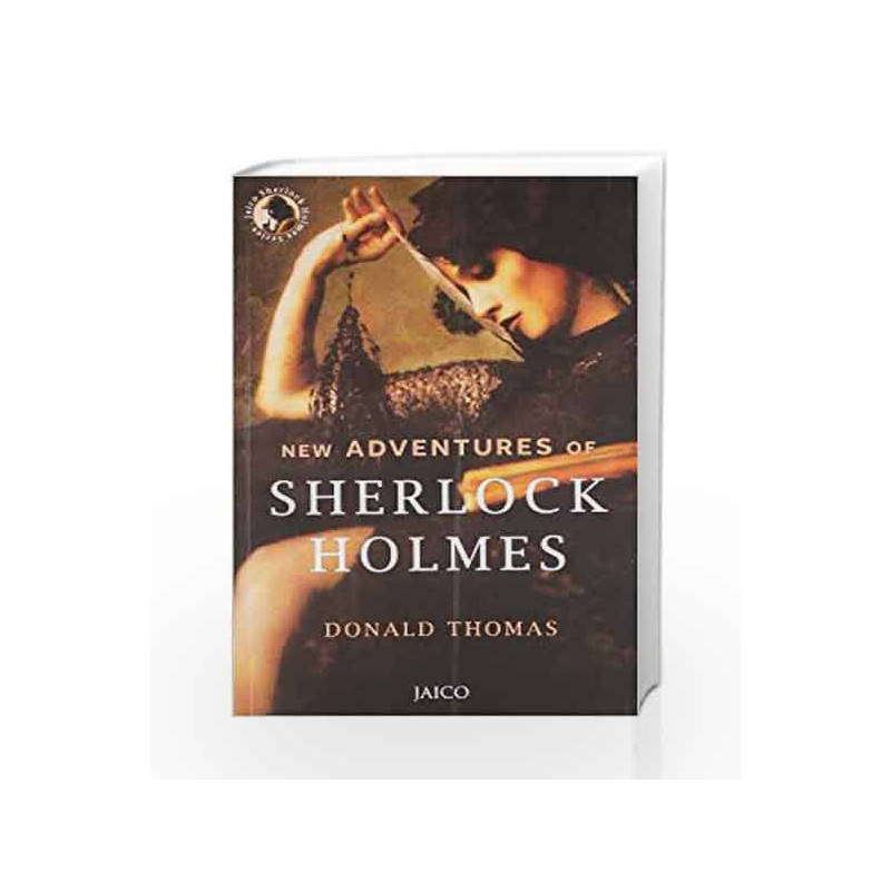 New Adventures of Sherlock Holmes (Jaico Sherlock Holmes) by Donald Thomas Book-9788184954357