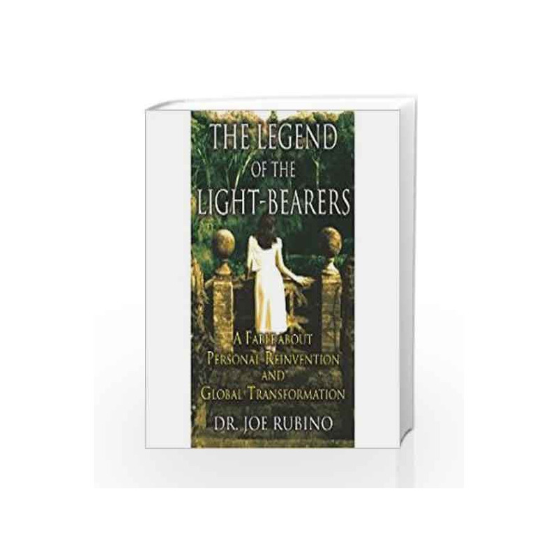 The Legend of the Light-Bearers by Dr. Joe Rubino Book-9788179925461