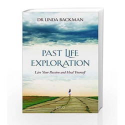 Past Life Exploration by Dr. Linda Backman Book-9788184957570
