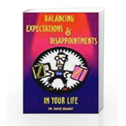 Balancing Expectations and Disappointment by David Brandt Book-9788172249410