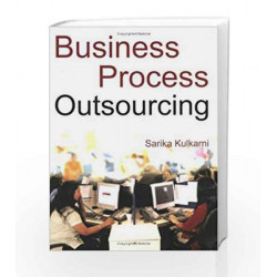 Business Process Outsourcing: 1 by Dr. Sarika Kulkarni Book-9788179924068