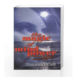 The Magic of Mind Power: Awareness Techniques for the Creative Mind by Duncan McColl Book-9788179924983