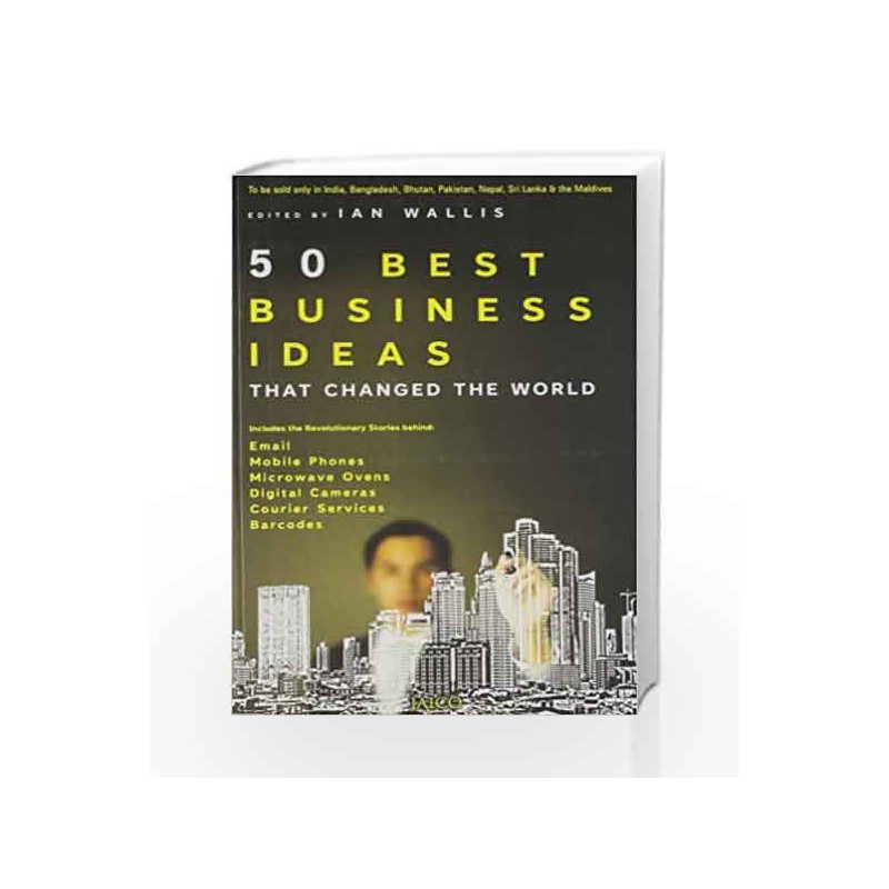 50 Best Business Ideas that Changed the World by Ian Wallis Book-9788184952841