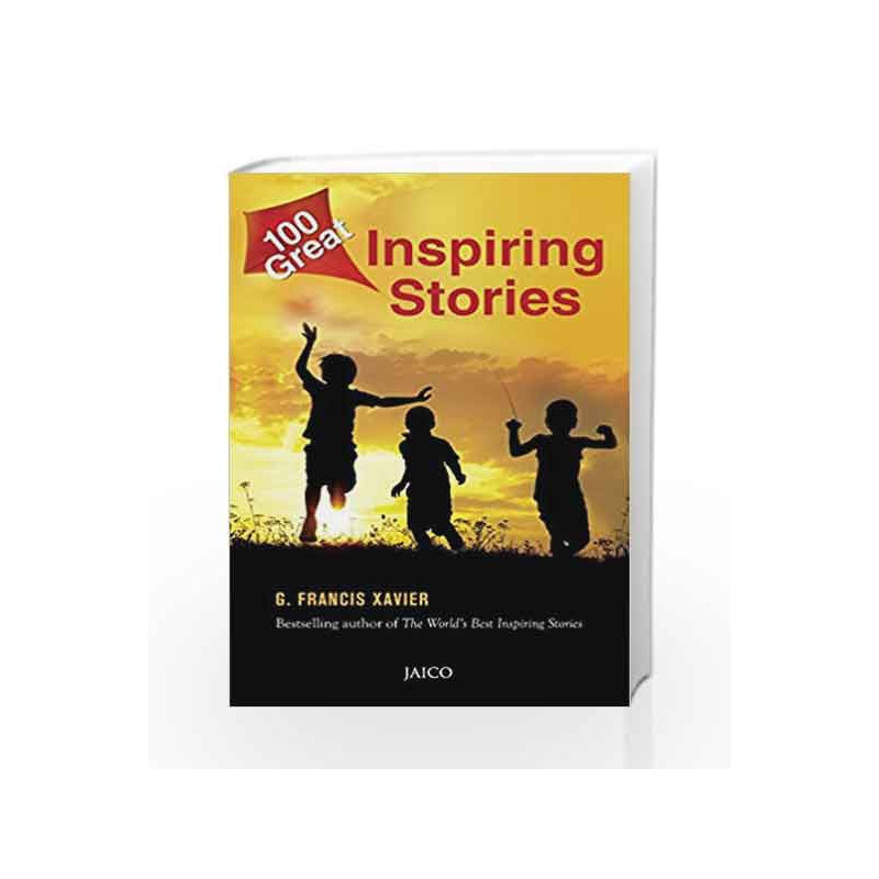 100 Great Inspiring Stories by Dr. G. Francis Xavier Book-9788184954999