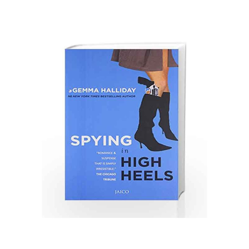 Spying in High Heels by GEMMA HALLIDAY Book-9788184954937