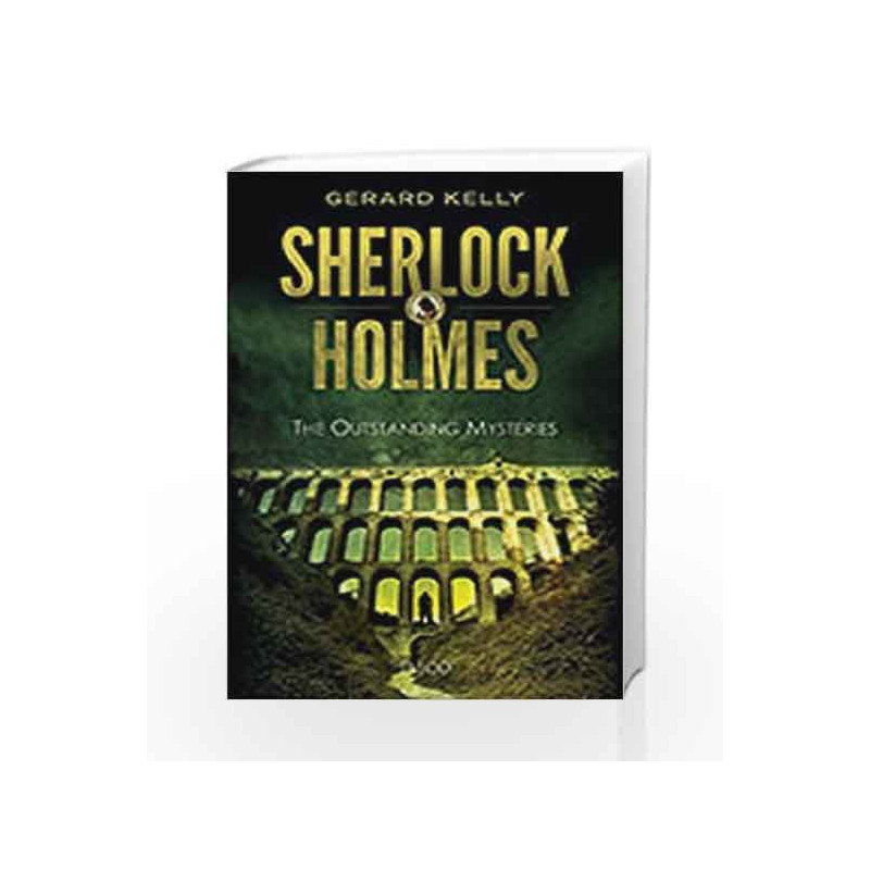 Sherlock Holmes: The Outstanding Mysteries by Gerard Kelly Book-9788184955880