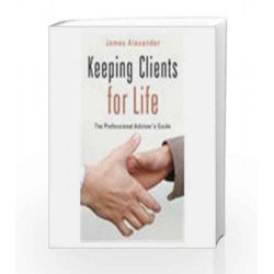 Keeping Clients for Life by James Alexander Book-9788179922705