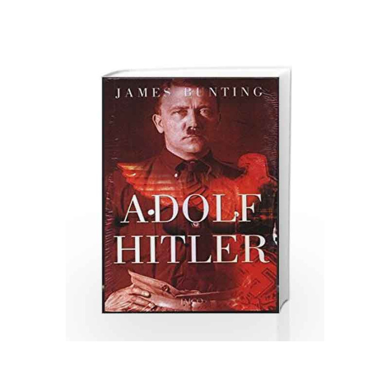 Adolf Hitler by JAMES BUNTING Book-9788172240745
