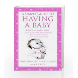 A Simple Guide to Having a Baby by Janet Whalley Book-9788179925980
