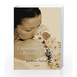 The Crowning Secrets of Beauty Queens by JAYSHREE PATHAK Book-9788179926031