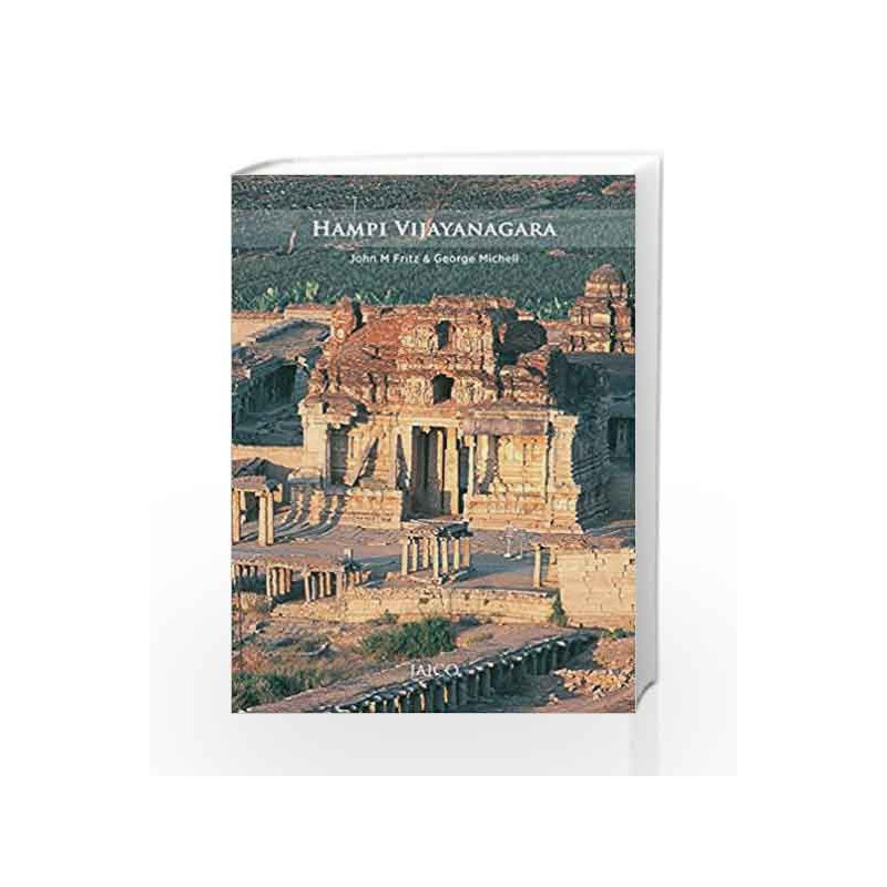 Hampi Vijayanagara by John M Fritz Book-9788184956023