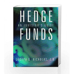 Hedge Funds: An Investor's Guide by Joseph G. Nicholas Book-9788179929407