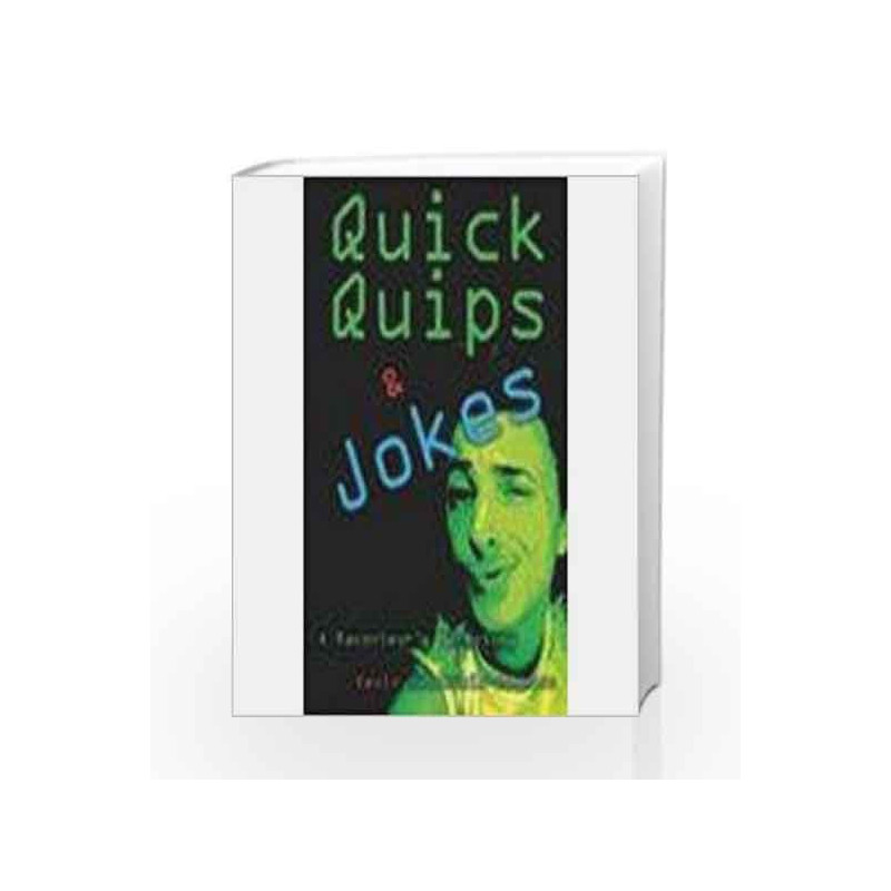 Quick Quips and Jokes by K. Jackson-Goldstein Book-9788179924334