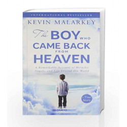 The Boy Who Came Back from Heaven by Kevin Malarkey Book-9788184953923