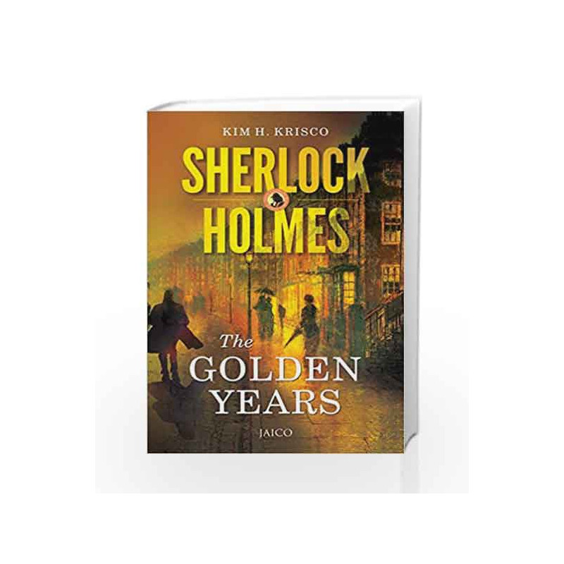 Sherlock Holmes: The Golden Years by Kim H. Krisco Book-9788184957099